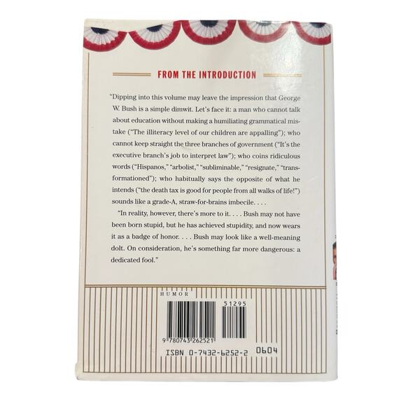 Bushisms Hardback book, Edited by Jacob Weisberg, forword by Molly Ivins - Picture 4 of 5